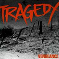 TRAGEDY / トラジディー / VENGEANCE (レコード/ドイツ盤)