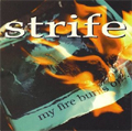 STRIFE (PUNK) / ストライフ / MY FIRE BURNS ON... (7")