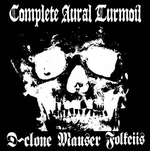 MAUSER:D-CLONE:FOLKEIIS / COMPLETE AURAL TURMOIL 3WAY SPLIT 7"EP 