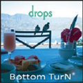 Bottom TurN / ボトムターン / drops