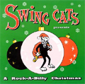 SWING CATS / スウィングキャッツ / A ROCK-A-BILLY CHRISTMAS