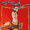 KING LOLLIPOP / WOODLAND WHOOPEE SONGS OF OL' CALLOWHEE! (レコード)