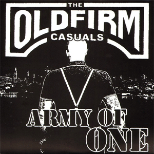 OLD FIRM CASUALS / ARMY OF ONE (7" / BLUE VINYL)