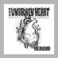 MEANING / THE UNBROKEN HEART