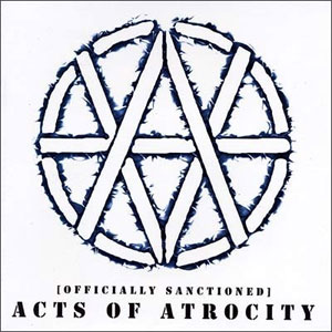 A.O.A. (ALL OUT ATTACK) / ACTS OF ATROCITY (2CD+DVD-R)