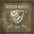 DROPKICK MURPHYS / GOING OUT IN STYLE - FENWAY PARK BOUNUS EDITION