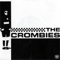 CROMBIES / BLOOD AND FIRE (7")