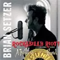 BRIAN SETZER / ブライアン・セッツァー / ROCKABILLY RIOT VOL.1: A TRIBUTE TO SUN RECORDS