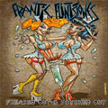 FRANTIC FLINTSTONES / フランティック・フリントストーンズ / FREAKED OUT & PSYCHED OUT (レコード)