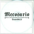 MECOSARIO / メコサリオ / Demo 2012