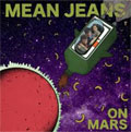 MEAN JEANS / ミーンジーンズ / ON MARS