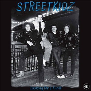 STREETKIDZ / LOOKING FOR A THRILL (レコード)