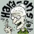 HARD-ONS / SMELL MY FINGER