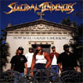 SUICIDAL TENDENCIES / HOW WILL I LAUGH TOMORROW WHEN I CAN'T EVEN SMILE TODAY (180G LIMITED COLOR VINYL REISSUE)