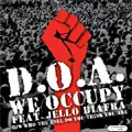 D.O.A. / ディーオーエー / WE OCCUPY (7") -FEAT. JELLO BIAFRA