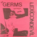 GERMS / ジャームス / LEXICONDEVIL (7") 