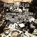POISON IDEA / FATAL ERECTION YEARS 1983-1986 (直輸入盤国内仕様)
