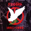 FRIGORA / 1995-1999