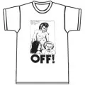 OFF! / オフ / OH SHIT (WHITE) Tシャツ (Sサイズ)