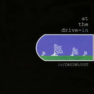 AT THE DRIVE-IN / IN/CASINO/OUT (レコード)
