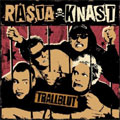 RASTA KNAST / ラスタナスト / TRALLBLUT