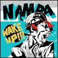 難波章浩 -AKIHIRO NAMBA- (Hi-STANDARD, ULTRA BRAiN) / ナンバアキヒロ / WAKE UP!!! (初回限定盤:CD+DVD)