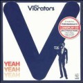 VIBRATORS / バイブレーターズ / YEAH YEAH YEAH