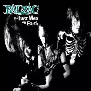 THE LAST MEN ON EARTH/BALZAC｜PUNK｜ディスクユニオン・オンライン
