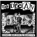 DECAY / ディケイ / TONIGHT, (BACK FROM THE DEATH) (7")