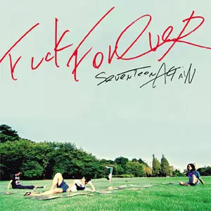 SEVENTEEN AGAiN / FUCK FOREVER (CDのみ)