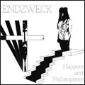 ENDZWECK / Flappers and Philosophers (7")