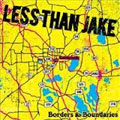 LESS THAN JAKE / BORDERS & BOUNDARIES (レコード)