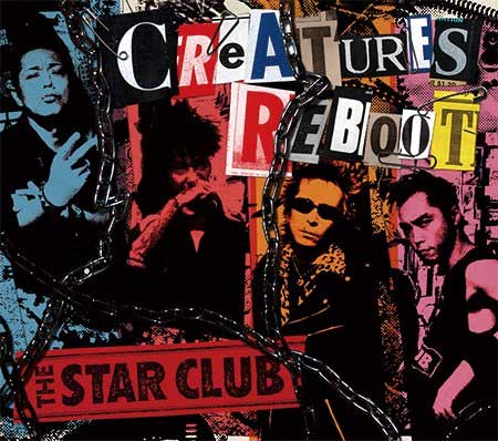 THE STAR CLUB / CREATURES REBOOT