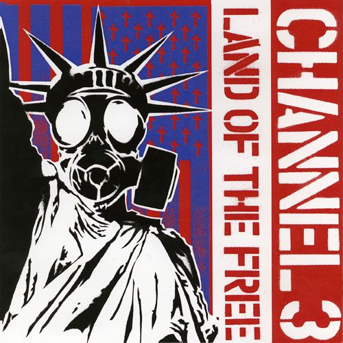 CHANNEL 3 / チャンネルスリー / LAND OF THE FREE (7")