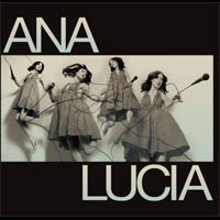 ANA LUCIA (from BUSY SIGNALS) / ANA LUCIA