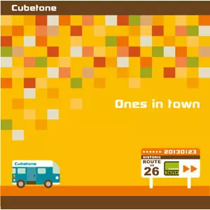CUBETONE / Ones in town (CDのみ)