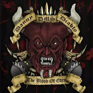 DANNY DIABLO / ダニーディアボロ / The Blood Of Eden (直輸入盤/帯付国内仕様)