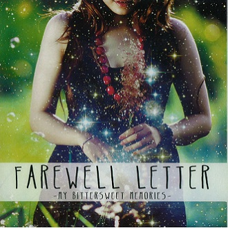FAREWELL LETTER / フェアウェルレター / MY BITTERSWEET MEMORIES