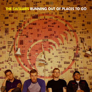 SWELLERS / スウェラーズ / RUNNING OUT OF PLACES TO GO (10")