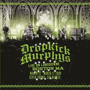 DROPKICK MURPHYS / LIVE AT LANSDOWNE - BOSTON MA (レコード/180G)