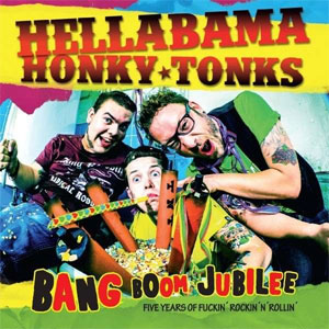 HELLABAMA HONKY TONKS / BANG BOOM JUBILEE