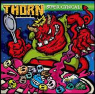 THORN / SUPER CYNICAL (10"+CD)