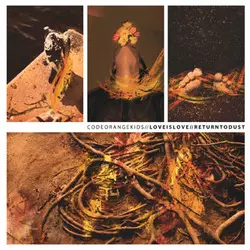 CODE ORANGE (CODE ORANGE KIDS) / コード・オレンジ / LOVE IS LOVE // RETURN TO DUST