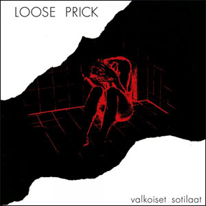 LOOSE PRICK / ルースプリック / Valkoiset sotilaat (レコード)