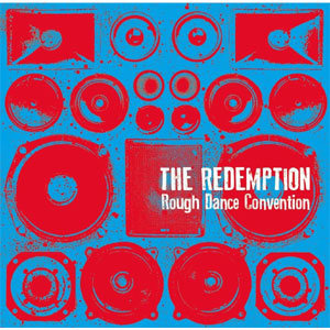 THE REDEMPTION (JPN) / Rough Dance Convention (CDのみ)