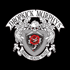 DROPKICK MURPHYS / SIGNED and SEALED in BLOOD (レコード)