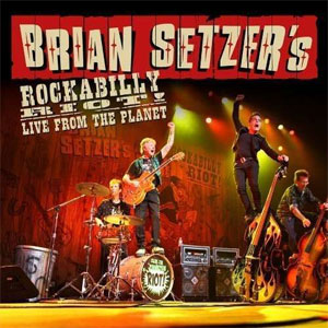 BRIAN SETZER / ブライアン・セッツァー / ROCKABILLY RIOT! LIVE FROM THE PLANET (3LP)