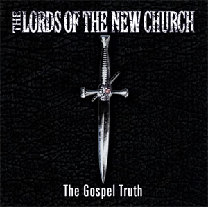LORDS OF THE NEW CHURCH / THE GOSPEL TRUTH (3CD+DVD)