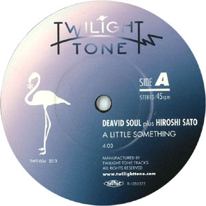 Deavid Soul Plus Hiroshi Sato / A Little Something (7")