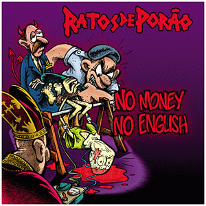 RATOS DE PORAO / ハトス・ヂ・ポラォン / NO MONEY NO ENGLISH (2 x LP/BLACK VINYL)